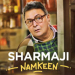 Sharmaji Namkeen Movie Review With Details Available Now, Find Out Star Cast & Latest News
