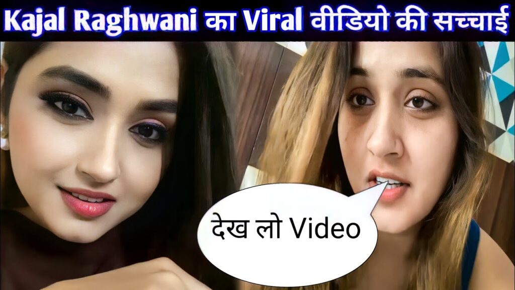 Kajal Raghwani Leaked Video
