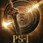 Ponniyin Selvan-PS1 Movie Full Review, Story, Star Cast, & Latest Details